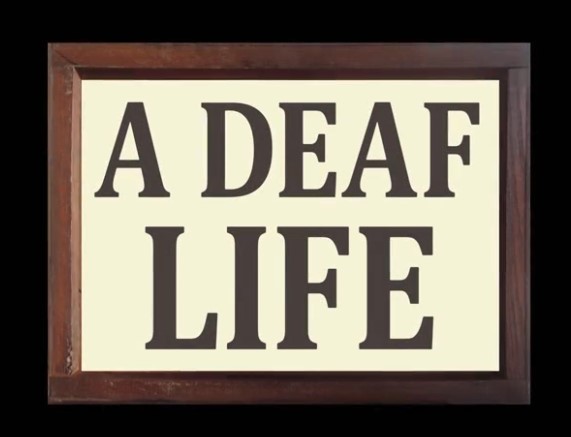 A Deaf Life