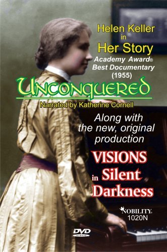 The Unconquered/Helen Keller in Her Story