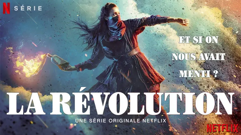 Poster of Netflix’s La Révolution, showing a French Revolutionary woman throwing a molotov cocktail against a smoky backgoround.